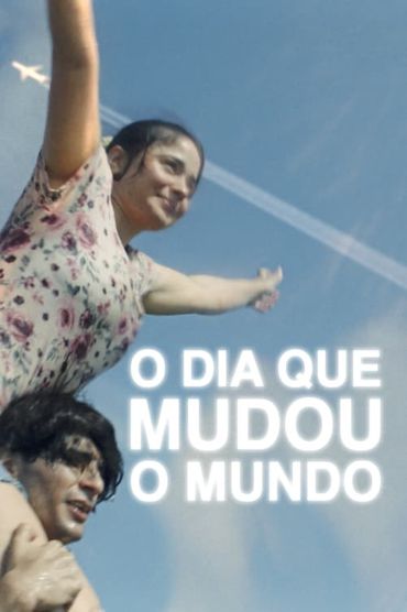 O Dia que Mudou o Mundo